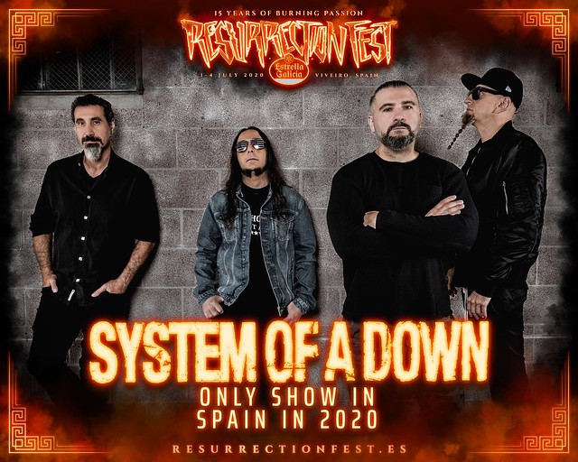 SYSTEM OF A DOWN RESURRECTION FEST