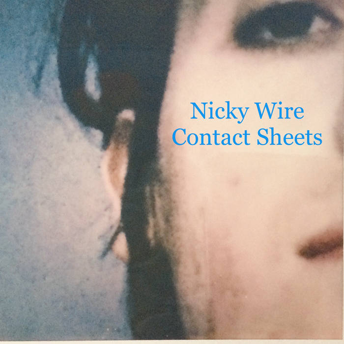 Canción: Nicky Wire - 