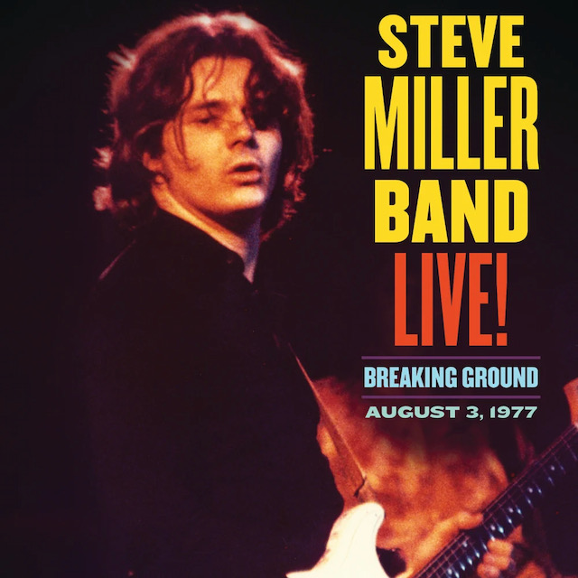 Steve Miller Band rescata su mítico concierto de 1977 en un álbum inédito llamado 
