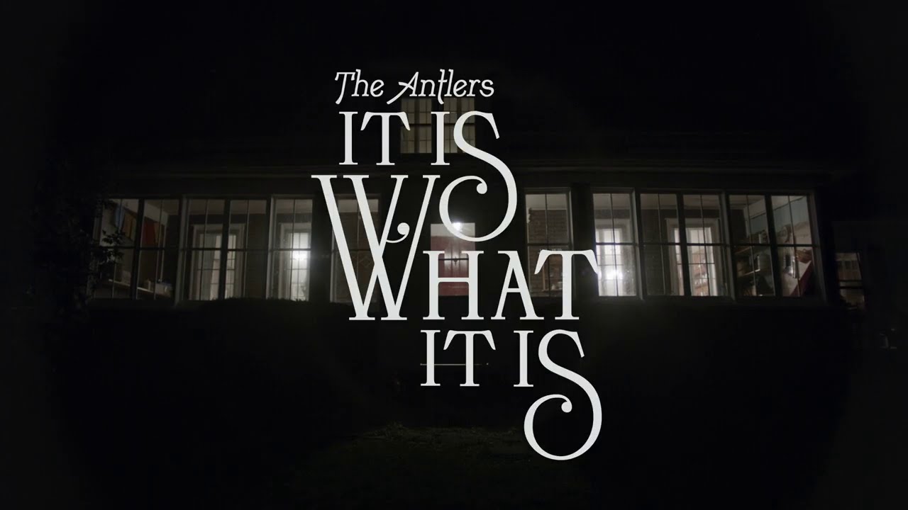 The Antlers estrenan canción y videoclip: 
